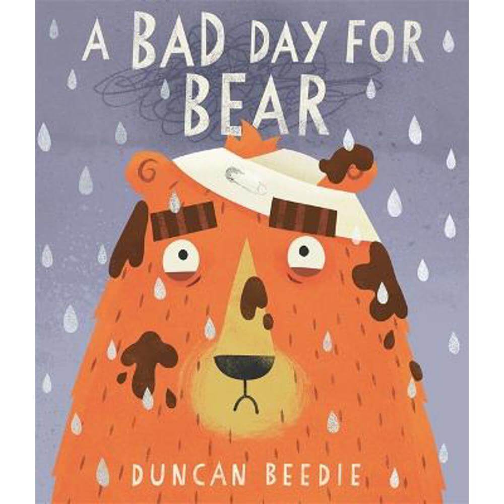 A Bad Day for Bear (Paperback) - Duncan Beedie